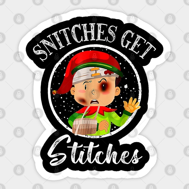 Snitches Get Stitches Elf Xmas Funny Snitches Get Stitches Sticker by waterbrookpanders